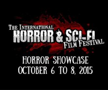 The International Horror and Sci-Fi Film Festival Showcase logo ihsff_horror_showcase_220x184